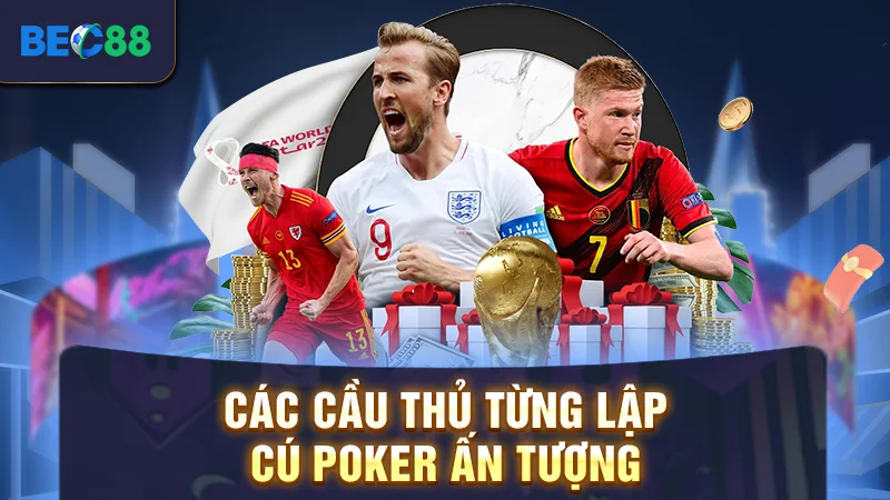 Cú Poker Là Gì? Giải Mã Đầy Đủ Thuật Ngữ Bóng Đá Cho Bạn 3 Các cầu thủ từng lập cú Poker ấn tượng