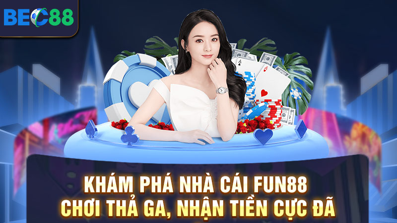nha cai fun88