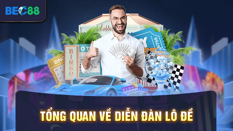 Tổng quan về diễn đàn lô đề